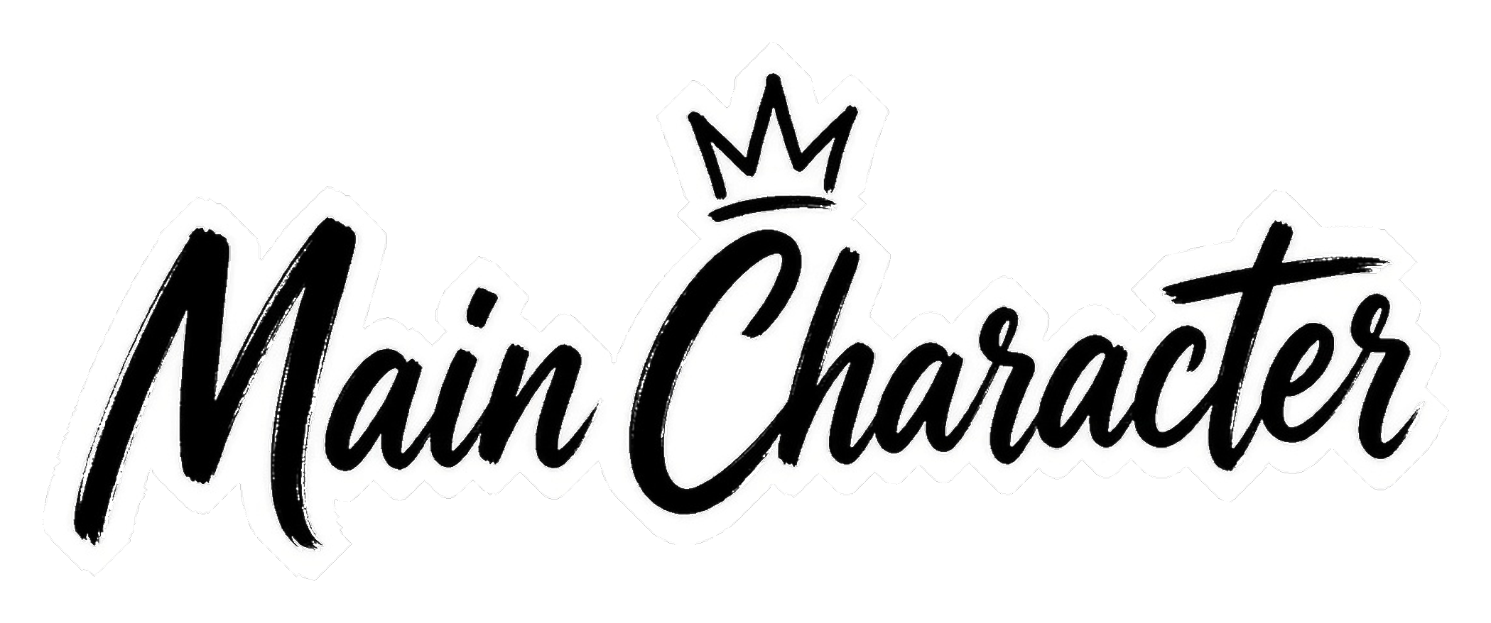 Bold lettering declaring Main Character energy